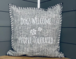Dogs Welcome. People Tolerated. Pillow Cover.