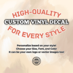 Custom Vinyl Decals