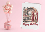 Birthday Card Humorous