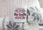 Bluntly Honest 11oz Mug - 'I Speak The Truth' Sassy Quote Cup, Sarcastic coffee mug.