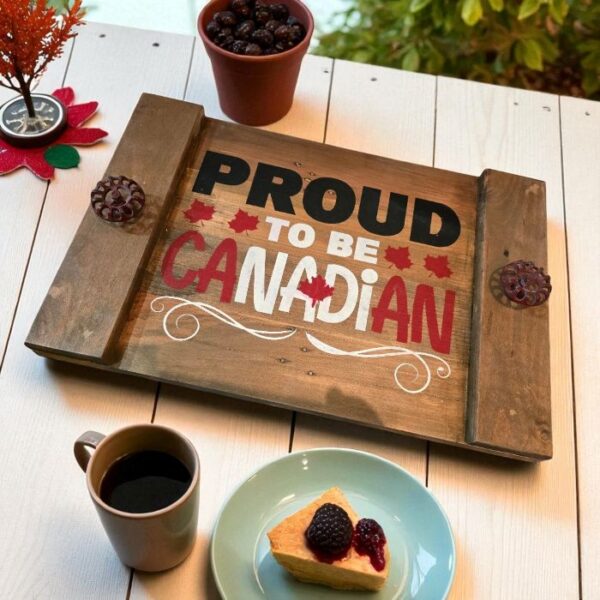 Rustic Proud to Be Candian Tray