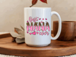 Best Nana Ever mug