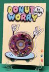 Donut Worry Greeting Cards
