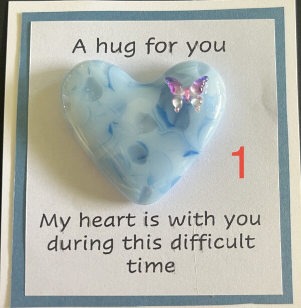 A Hug For You card with medium glass pocket heart "My heart is with you during this difficult time"