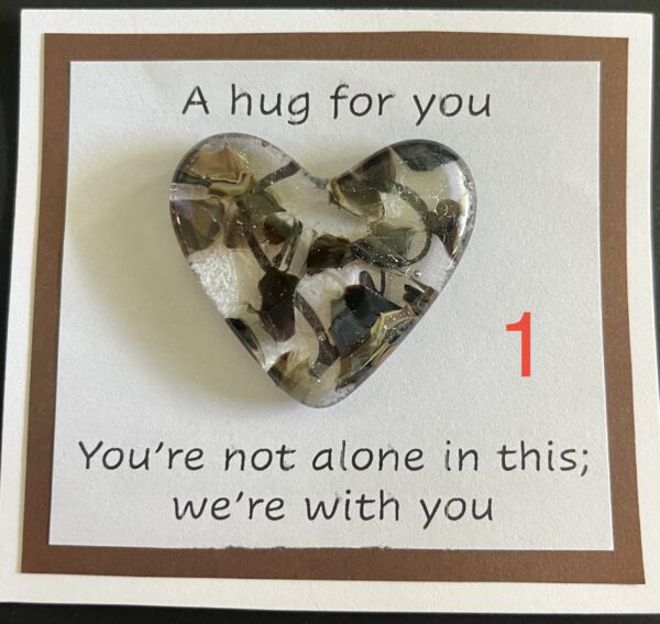 A Hug for You card with medium heart "You're not alone in this; I am with you"