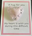 A Hug For You card with medium glass pocket heart "My heart is with you during this difficult time"
