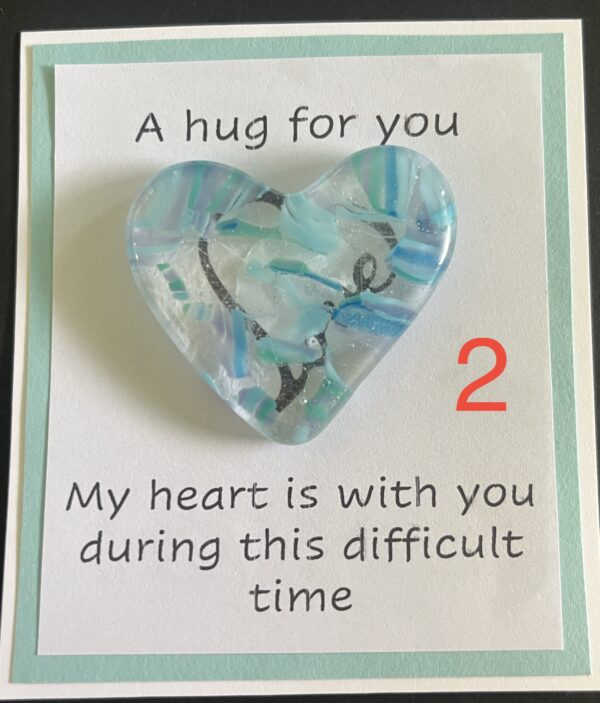 A Hug For You card with medium glass pocket heart "My heart is with you during this difficult time"