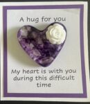 A Hug For You card with medium glass pocket heart "My heart is with you during this difficult time"