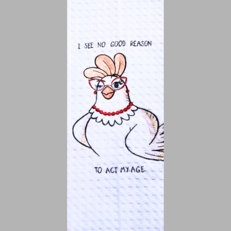 Tea Towel crazy cool chicken I see no good reason – Copy