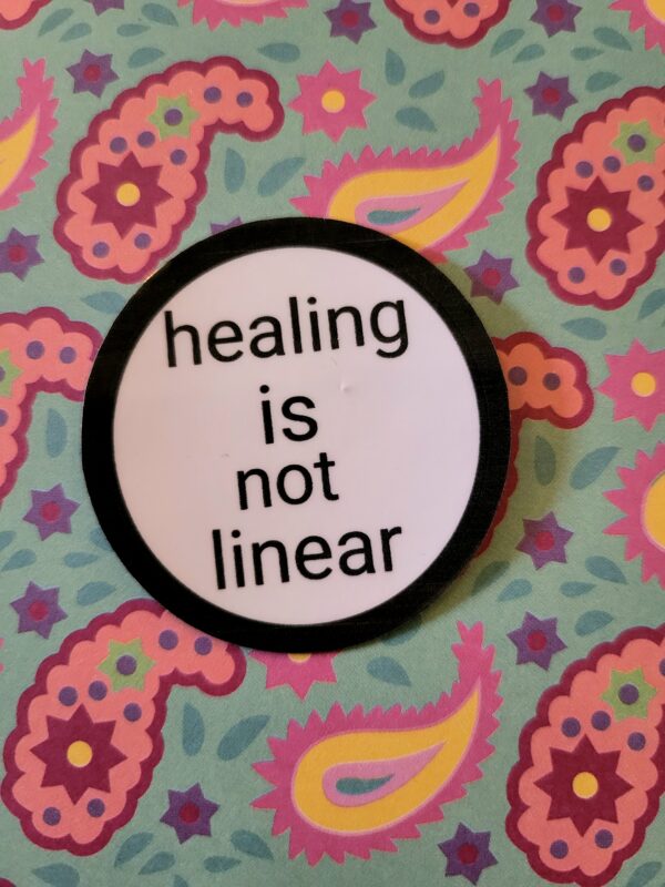 Healing Is Not Linear Sticker