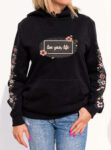 Live Your Life Hoodie – Inspirational Floral Sweatshirt | Manitoba Made