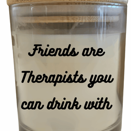 Soy Candle friend therapist