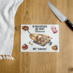 Memories Not Calories – Glass Cutting Board