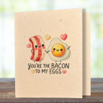 Bacon & Eggs - Better Together Plantable Card