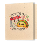 Taco & Tuesday - Better Together Plantable Card