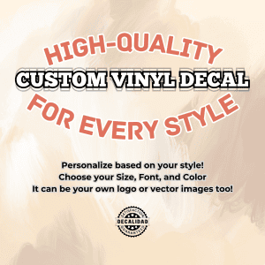 Custom Vinyl Decals