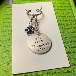 ‘dog hair don’t care’ hand stamped keychain