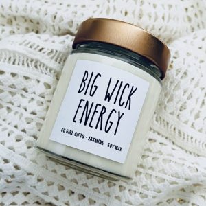 Big Wick Energy Candle | Dream Big Candle | Life is Tough Candle