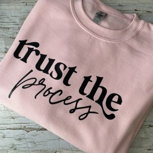 Trust The Process