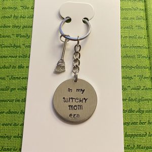 ‘In my witchy mom era’ hand stamped keychain