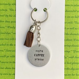 ‘more coffee please’ hand stamped keychain