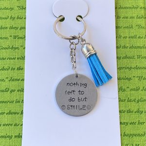 ‘nothing left to do but smile’ hand stamped keychain