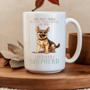 The only thing better than coffee is my German Shepherd Mug