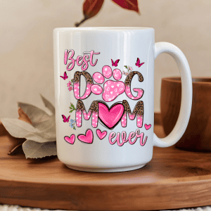 Best Dog Mom Ever