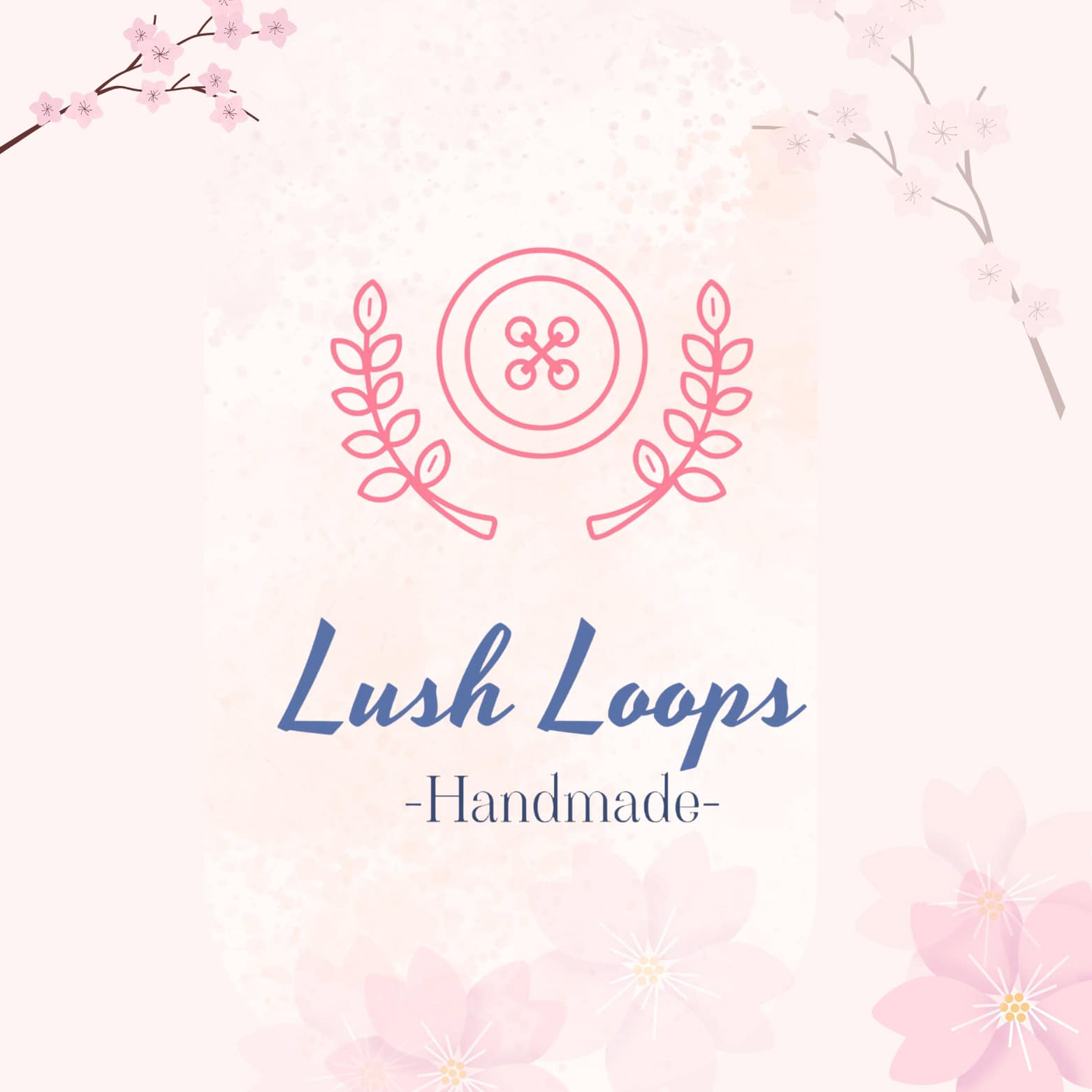 Lush Loops Handmade
