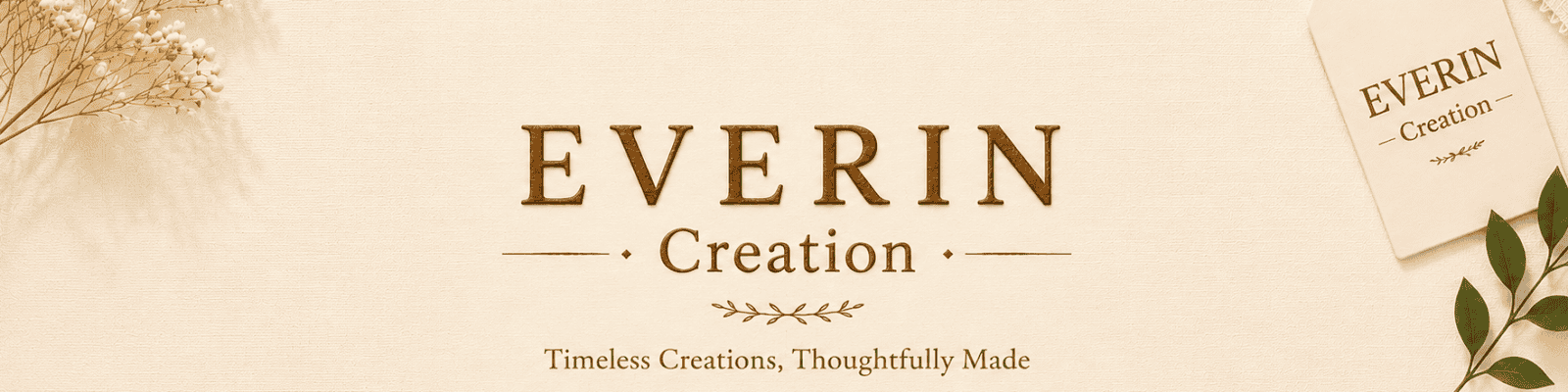 EVERIN Creation