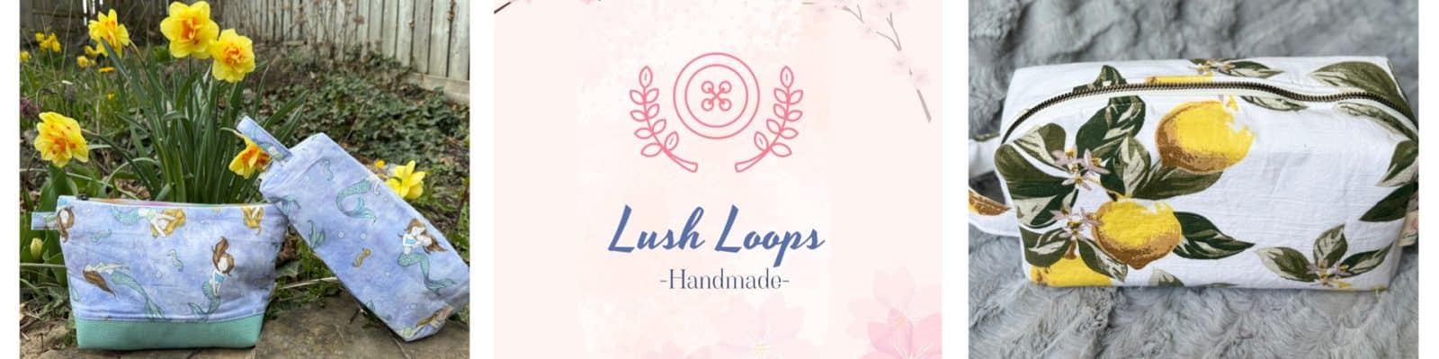 Lush Loops Handmade