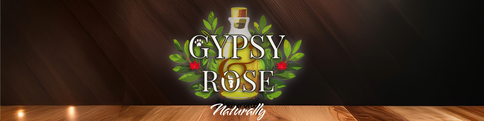 Gypsy and Rose Naturally